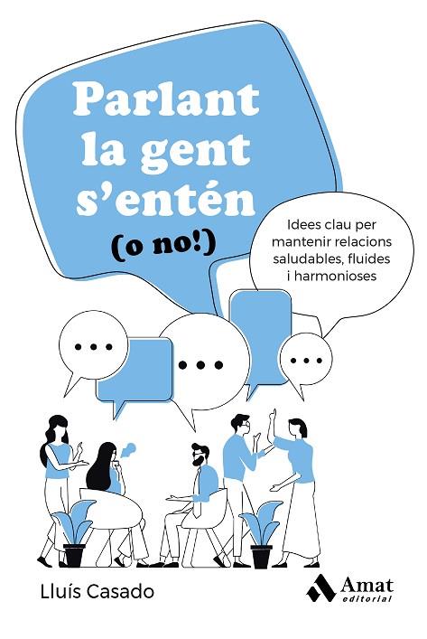 PARLANT LA GENT S'ENTEN (O NO!) | 9788419870469 | LLUIS CASADO ESQUIUS