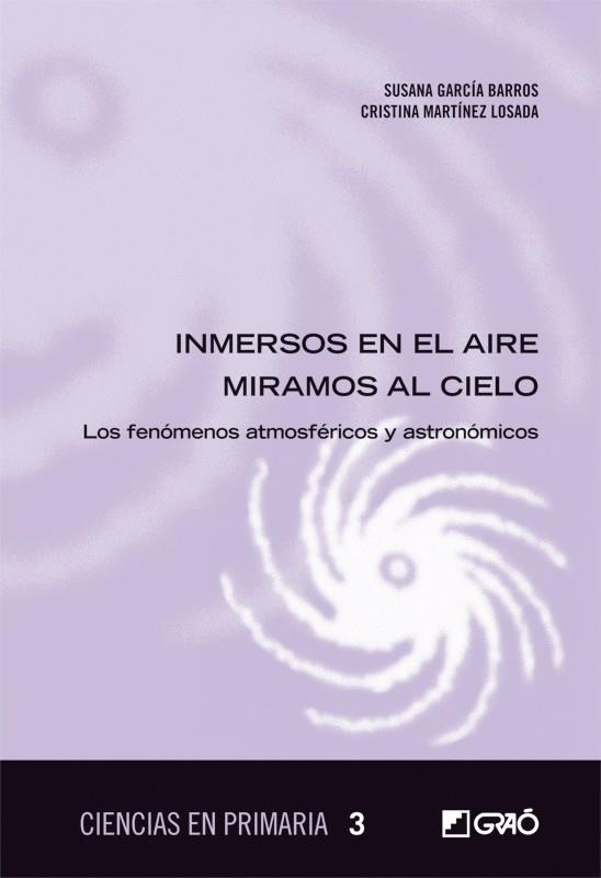 INMERSOS EN EL AIRE MIRAMOS AL CIELO | 9788499804972 | GARCIA BARROS, SUSANA / MARTINEZ LOSADA, CRISTINA