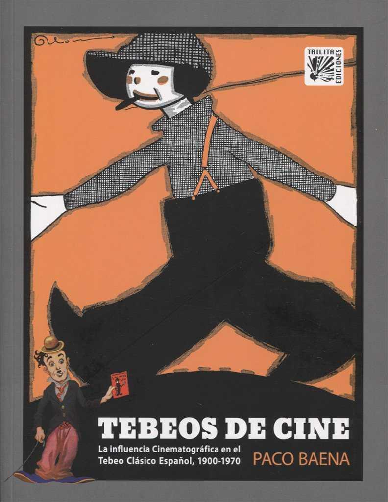 TEBEOS DE CINE | 9788416249237 | PACO BAENA