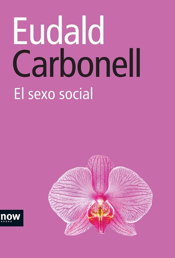 EL SEXO SOCIAL | 9788493722517 | EUDALD CARBONELL