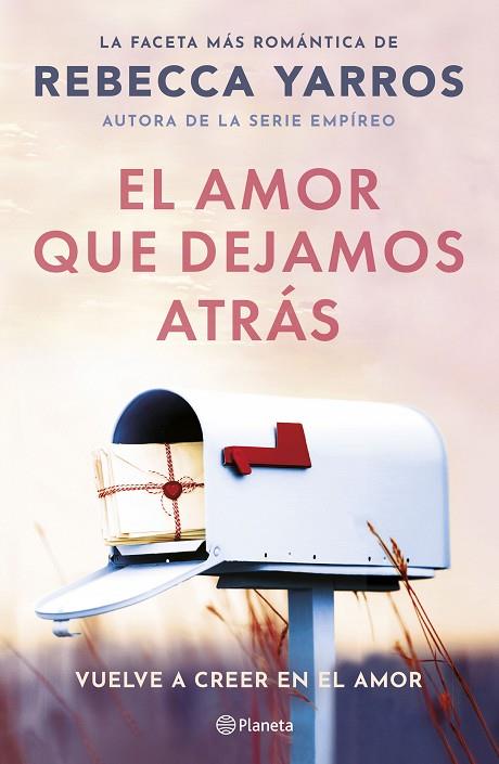 EL AMOR QUE DEJAMOS ATRAS | 9788408294078 | REBECCA YARROS