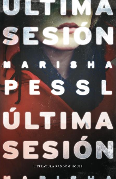 ULTIMA SESION | 9788439729327 | PESSL, MARISHA