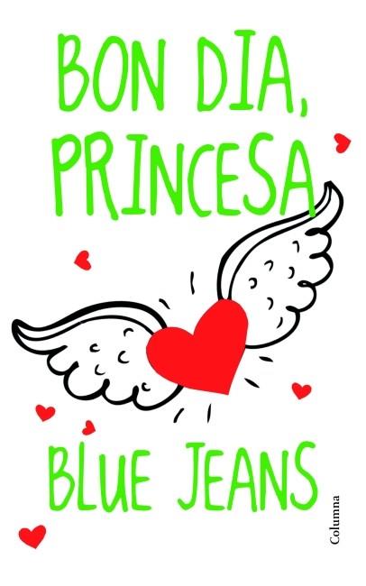 BON DIA PRINCESA! | 9788466415170 | BLUE JEANS