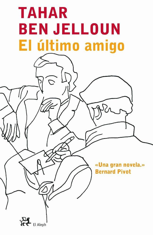 EL ULTIMO AMIGO | 9788476696903 | BEN JELLOUN, TAHAR