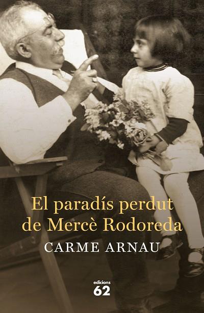 EL PARADIS PERDUT DE MERCE RODOREDA | 9788429774672 | ARNAU FAIDELLA, CARME