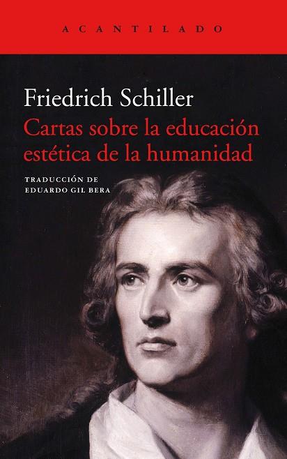 CARTAS SOBRE LA EDUCACION ESTETICA DE LA HUMANIDAD | 9788416748990 | FRIEDRICH SCHILLER