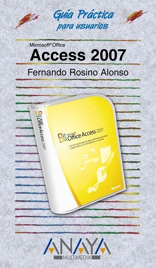 ACCESS 2007 | 9788441521711 | ROSINO-ALONSO, FERNANDO