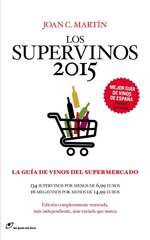 LOS SUPERVINOS 2015 | 9788415070474 | JOAN C MARTIN