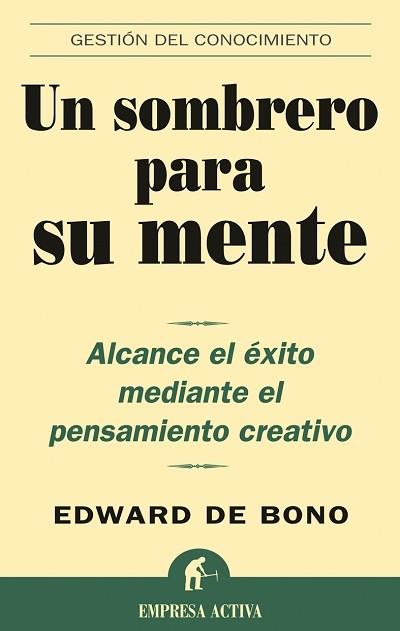 SOMBRERO PARA SU MENTE, UN | 9788495787361 | BONO, EDWARD DE