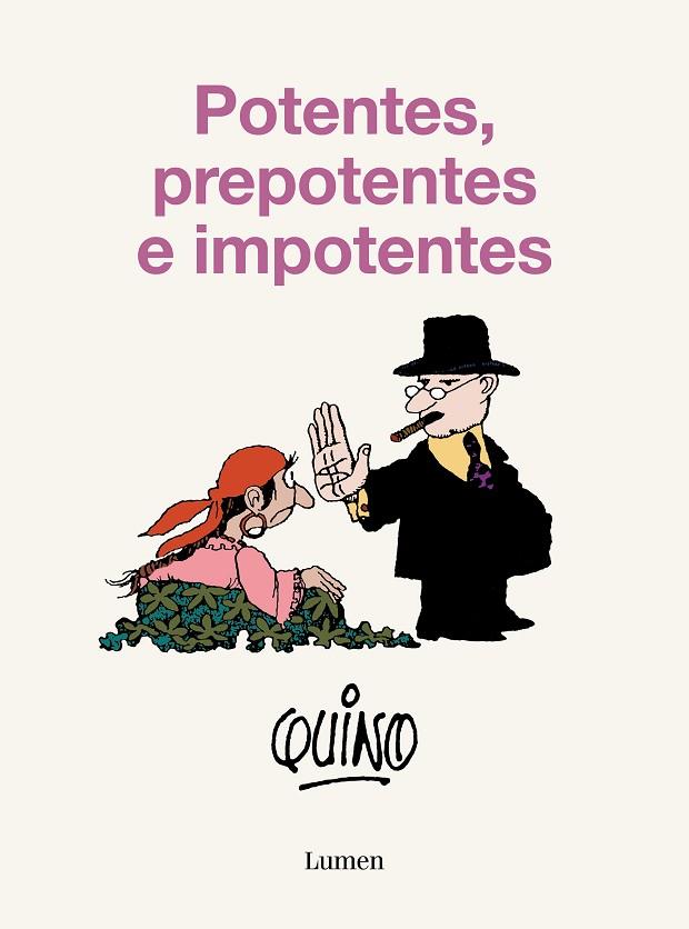 Potentes prepotentes e imponentes | 9788426431189 | Quino