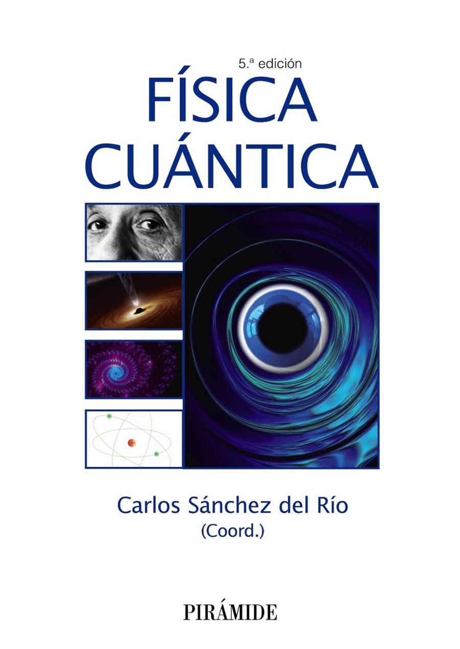 FISICA CUANTICA | 9788436833041 | SANCHEZ DEL RIO, CARLOS