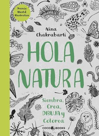 HOLA NATURA | 9788494516788 | NINA CHAKRABARTI