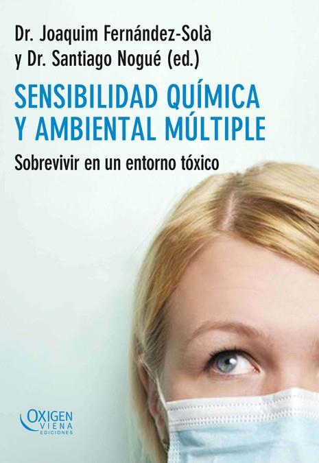 SENSIBILIDAD QUIMICA Y AMBIENTAL MULTIPLE | 9788483305492 | JOAQUIM FERNANDEZ SOLA & SANTIAGO NOGUE