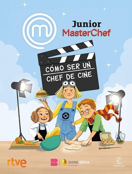 MasterChef Junior Como ser un chef de cine | 9788467074499 | Shine & RTVE