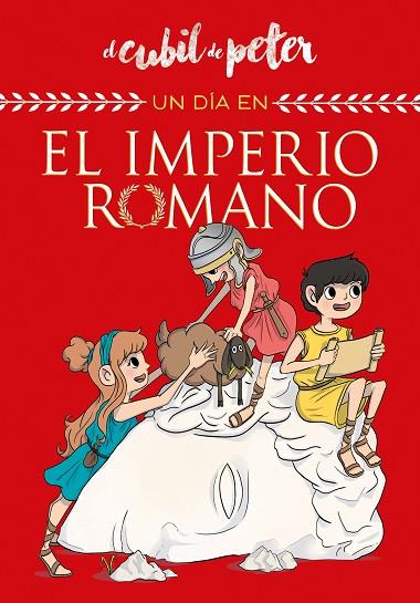 UN DIA EN EL IMPERIO ROMANO | 9788420441061 | EL CUBIL DE PETER