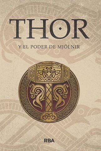 THOR Y EL PODER DE MJÖLNIR | 9788411324014 | SERGIO A. SIERRA