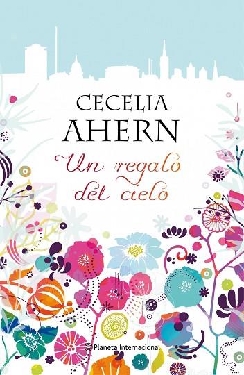 REGALO DEL CIELO, UN | 9788408096139 | AHERN, CECELIA