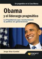 OBAMA Y EL LIDERAZGO PRAGMATICO | 9788492956098 | DIAZ-CARDIEL, JORGE