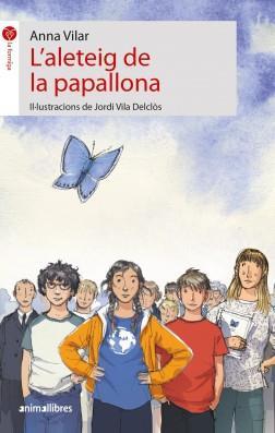 L'ALETEIG DE LA PAPALLONA | 9788418592034 | ANNA VILAR