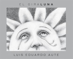 EL GIRALLUNA | 9788424640637 | EDUARDO AUTE, LUIS