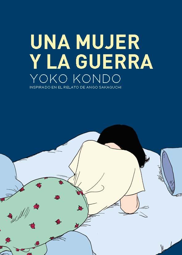 Una mujer y la guerra | 9788419168122 | Yoko Kondo