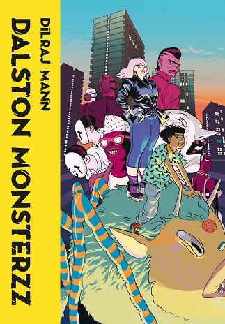 Dalston Monsterzz | 9788417989224 | DILRAJ MANN