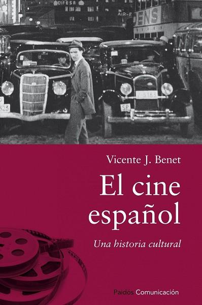 EL CINE ESPAÑOL | 9788449327650 | J. BENET, VICENTE