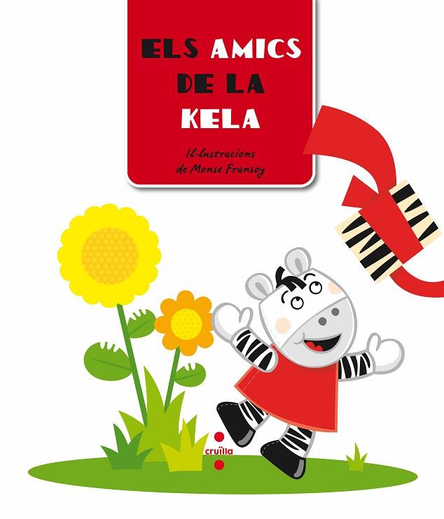 ELS AMICS DE LA KELA | 9788466124973 | FRANSOY, MONSE