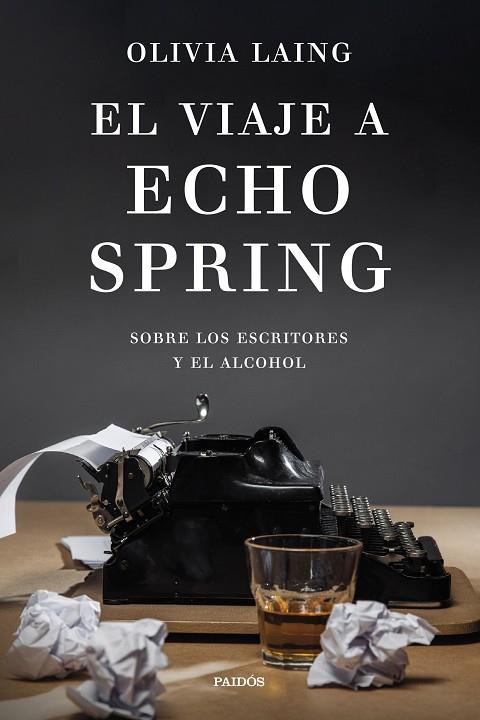 El viaje a Echo Spring | 9788449342806 | Olivia Laing