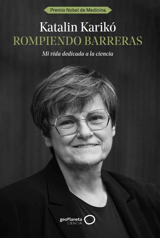 Rompiendo barreras | 9788408291978 | Katalin Kariko