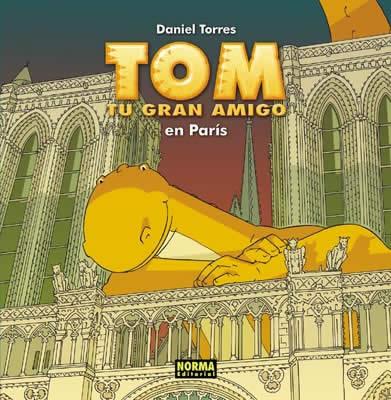 TOM TU GRAN AMIGO EN PARIS | 9788496415898 | TORRES, DANIEL