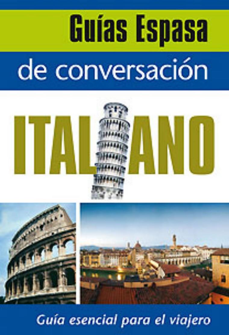 GUIA DE CONVERSACION ITALIANO | 9788467027426 | AA. VV.