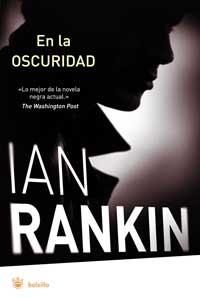 EN LA OSCURIDAD | 9788478718641 | RANKIN, IAN