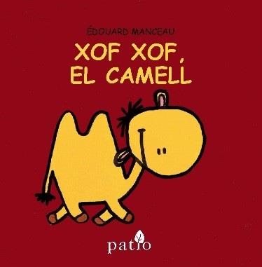 XOF XOF EL CAMELL | 9788416256747 | EDOUARD MANCEAU