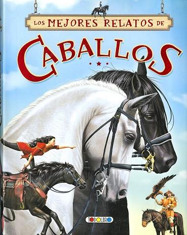 LOS MEJORES RELATOS DE CABALLOS | 9788490379097 | VV.AA.