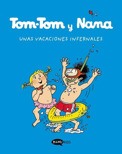 Tom-Tom y Nana 04 Unas vacaciones infernales | 9788419183248 | VVAA