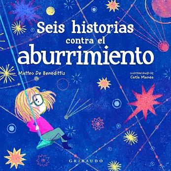 Seis historias contra el aburrimiento | 9788412340839 | Matteo de Benedittis