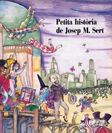 PETITA HISTORIA DE JOSEP M. SERT | 9788485984480 | ROSES, CARME