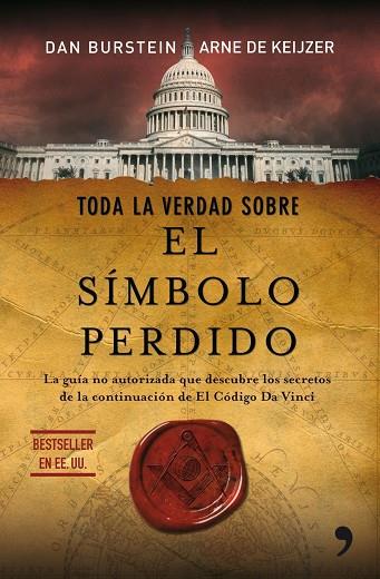 TODA LA VERDAD SOBRE EL SIMBOLO PERDIDO | 9788484608356 | BURSTEIN, DAN & DE KEIJZER, ARNE