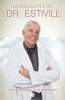 LES ANECDOTES DEL DR. ESTIVILL | 9788466654777 | DR. ESTIVILL