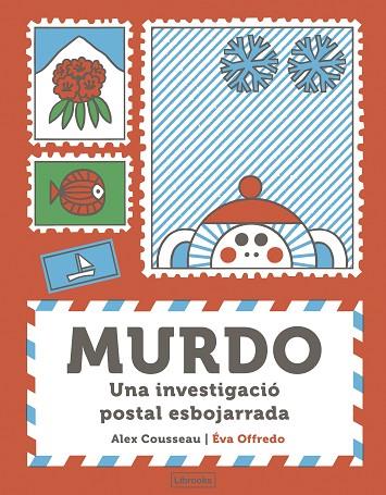 MURDO UNA INVESTIGACIO POSTAL ESBOJARRADA | 9788412921786 | ALEX/OFF COUSSEAU & EVA REDO