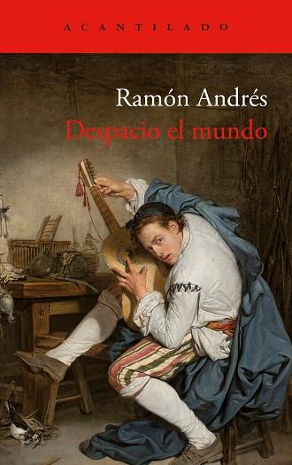 DESPACIO EL MUNDO | 9788419958174 | RAMON ANDRES