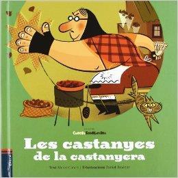 LES CASTANYES DE LA CASTANYERA | 9788447923106 | CANALS, MERCE