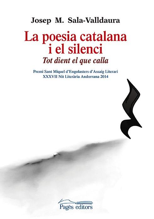 POESIA CATALANA I EL SILENCI, LA | 9788499756325 | SALA-VALLDAURA, JOSEP MARIA