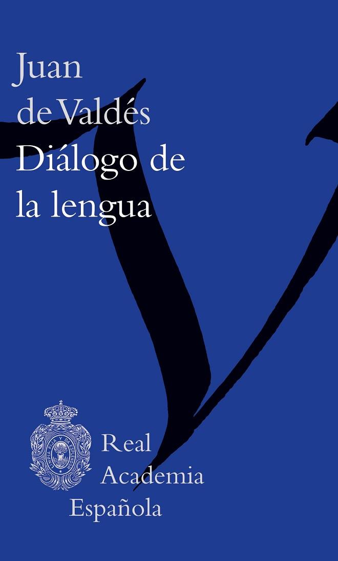 Diálogo de la lengua | 9788467066081 | Juan de Valdés