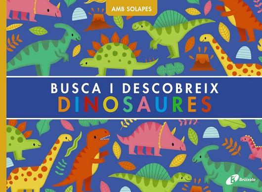 BUSCA I DESCOBREIX DINOSAURES | 9788413493923 | REBECCA WEERASEKERA