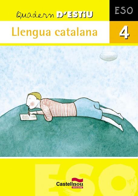 QUADERN D'ESTIU LLENGUA CATALANA 4 ESO | 9788498043808 | VVAA