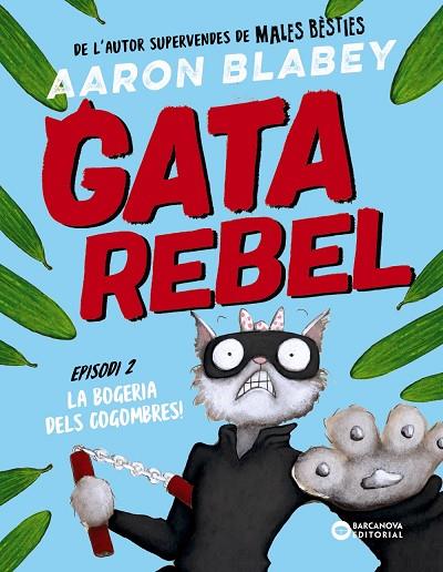 GATA REBEL EPISODI 02 | 9788448963026 | AARON BLABEY