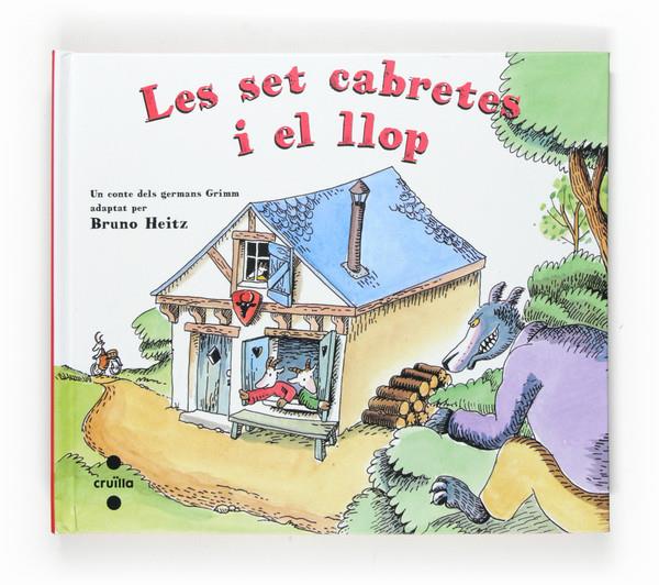 LES SET CABRETES I EL LLOP | 9788466118309 | HEITZ, BRUNO