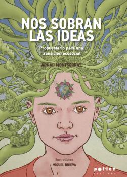 NOS SOBRAN LAS IDEAS | 9788418580185 | MIGUEL BRIEVA & ARNAU MONTSERRAT